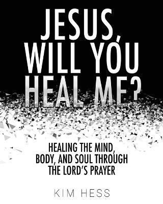 Jesus, Will You Heal Me? 1