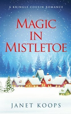 Magic in Mistletoe 1