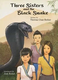 bokomslag Three Sisters and the Black Snake