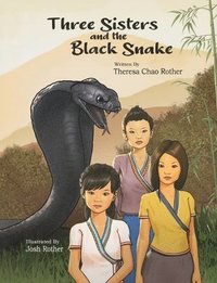 bokomslag Three Sisters and the Black Snake
