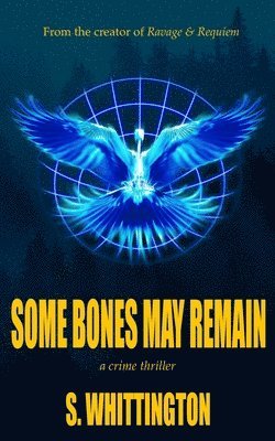 Some Bones May Remain 1