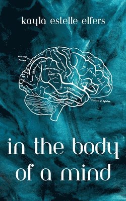 In the Body of a Mind 1