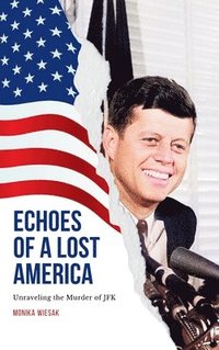 bokomslag Echoes of a Lost America