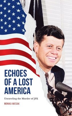 bokomslag Echoes of a Lost America