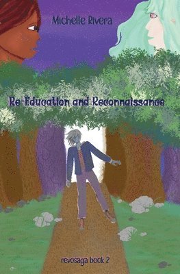 Re-Education and Reconnaissance 1