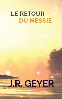 Le Retour du Messie 1