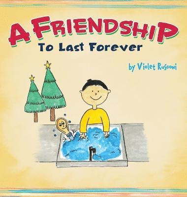 bokomslag Friendship To Last Forever