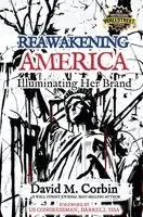 David M Corbin - Reawakening America, Häftad. Tillgänglighet: Lägg i varukorg