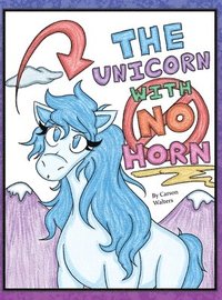 bokomslag The Unicorn with No Horn