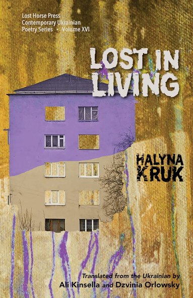 Halyna Kruk - Lost in Living, Häftad