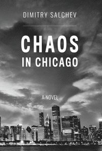 bokomslag Chaos in Chicago