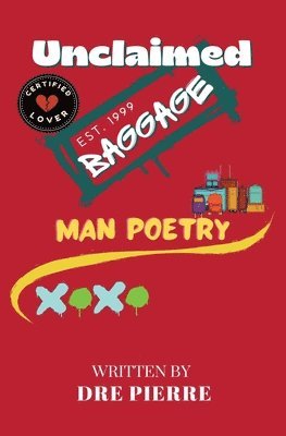 Dre Pierre - Unclaimed Baggage, Häftad