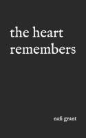 bokomslag The heart remembers