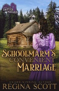 bokomslag The Schoolmarm's Convenient Marriage