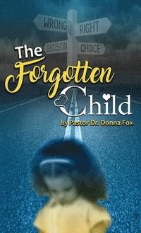 bokomslag The Forgotten Child