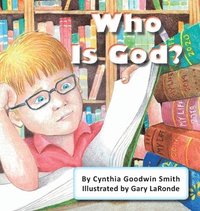 bokomslag Who Is God?