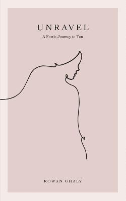 Rowan Ghaly - Unravel, Häftad