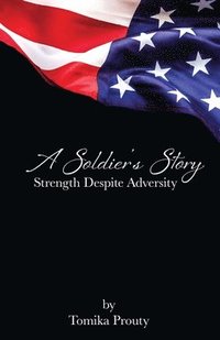 bokomslag A Soldier's Story