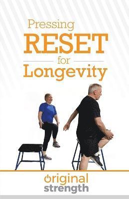 bokomslag Pressing RESET for Longevity
