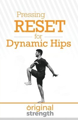 Pressing RESET for Dynamic Hips 1