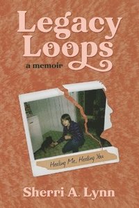 bokomslag Legacy Loops a Memoir