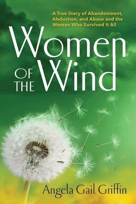 Angela Gail Griffin - Women of the Wind, Häftad