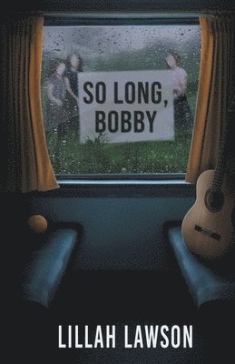 bokomslag So Long, Bobby