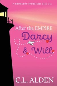 bokomslag After the Empire Darcy & Will