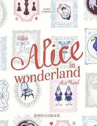 bokomslag The Alice in Wonderland Art Novel