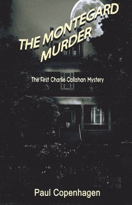 The Montegard Murder 1