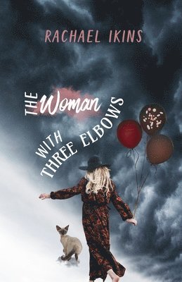 Rachael Ikins - Woman With Three Elbows, Häftad