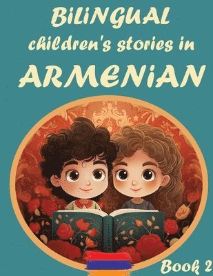 bokomslag Bilingual Children's Stories in Armenian