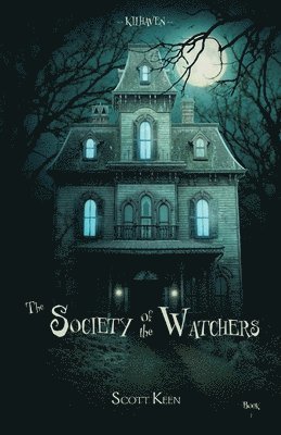 The Society of the Watchers 1