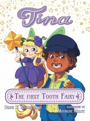 Tina the First Tooth Fairy 1