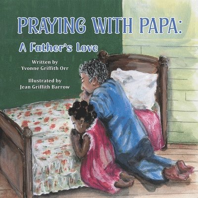 Praying with Papa 1