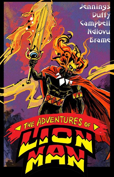 John Jennings, Yvette Lisa Ndlovu, Bill Campbell, Damian Duffy - Adventures of Lion Man, Häftad