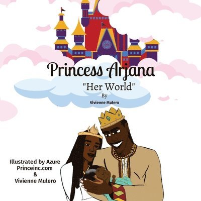 Princess Arjana Her World 1