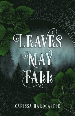 Leaves May Fall 1