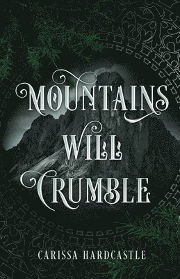 Mountains Will Crumble 1