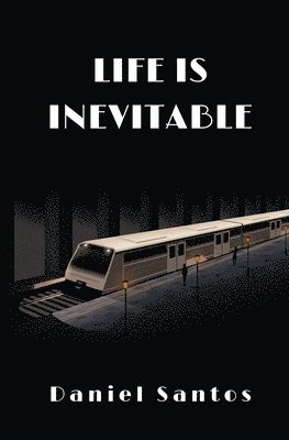 Daniel Santos - Life is Inevitable, Häftad
