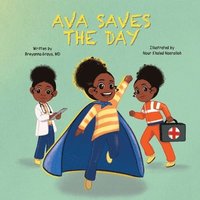 bokomslag Ava Saves The Day
