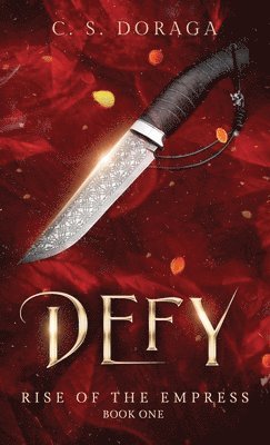 C S Doraga - Defy, Inbunden