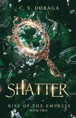 C S Doraga - Shatter, Häftad