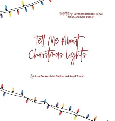 Tell Me About Christmas Lights 1