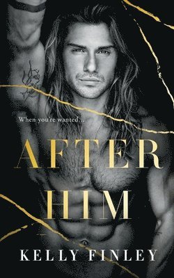 Kelly Finley - After Him, Häftad