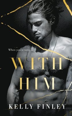 Kelly Finley, Kelly, Finley - With Him, Häftad