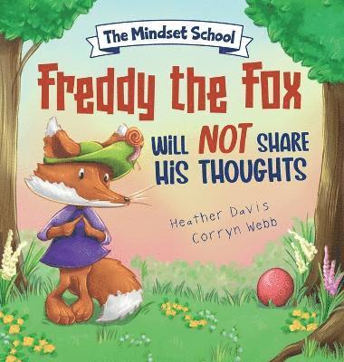 Freddy the Fox Will Not Share His Thoughts 1