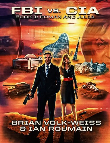 Brian Volk-Weiss - FBI vs. CIA, Inbunden