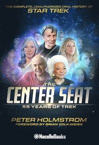 bokomslag The Center Seat - 55 Years of Trek
