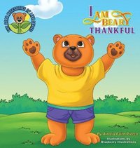 bokomslag I am BEARY Thankful